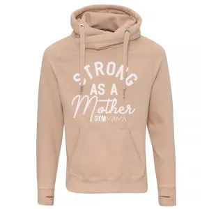 Gym Mama Strong As Mother Cross Neck Hoodie