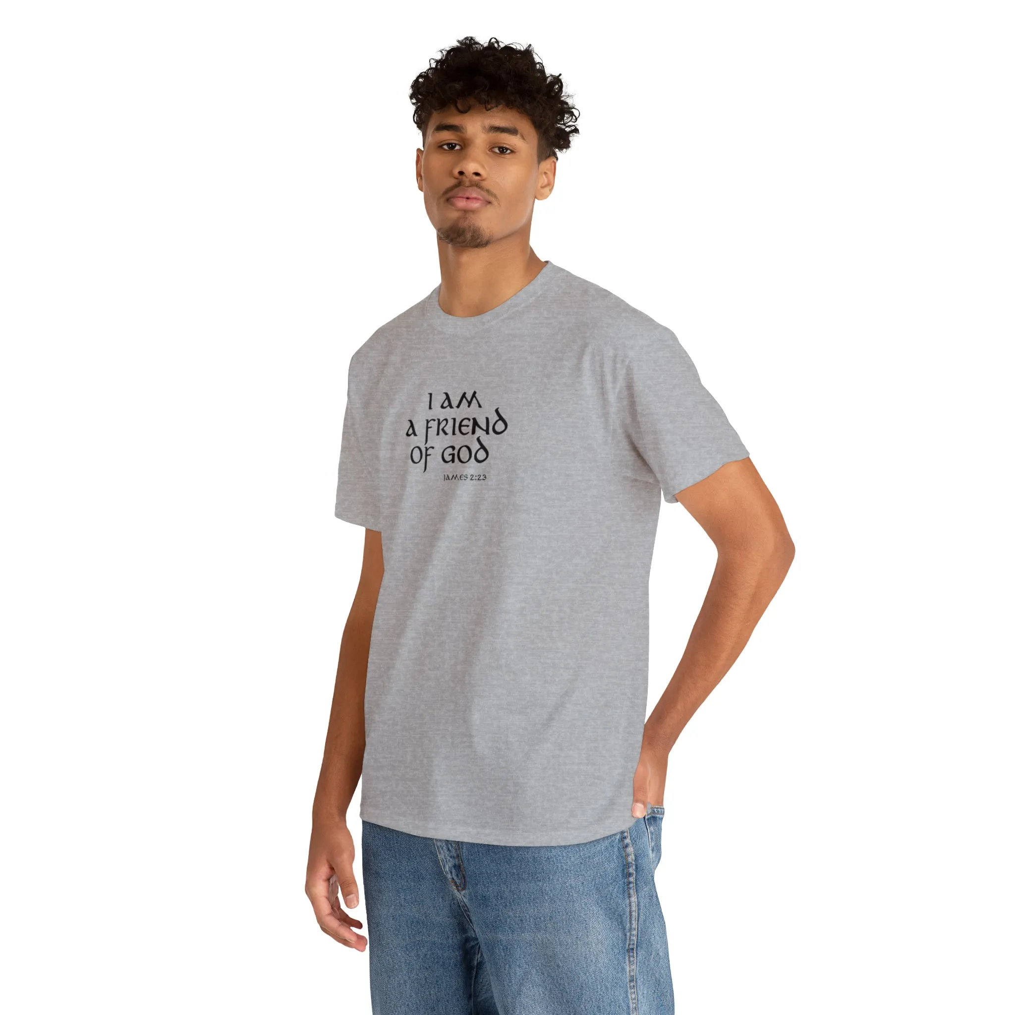 I Am A Friend Of God Men’s Unisex Heavy Cotton Tee