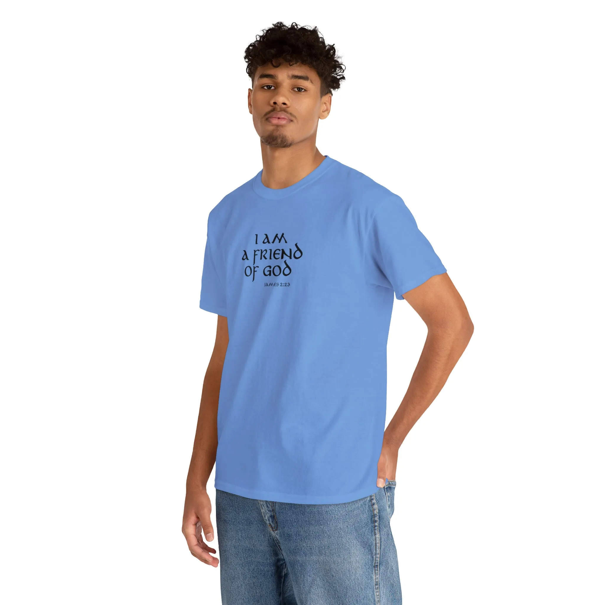 I Am A Friend Of God Men’s Unisex Heavy Cotton Tee