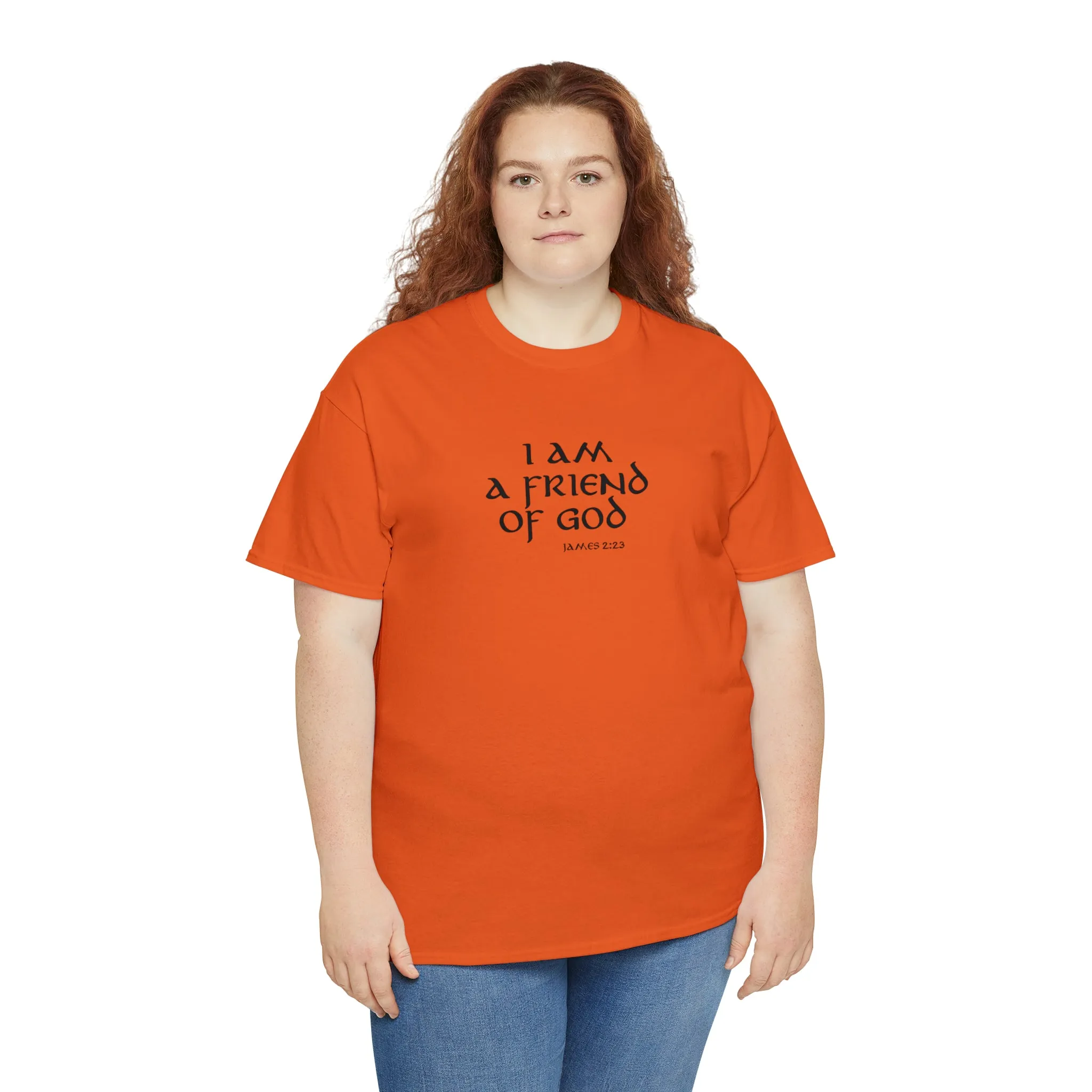 I Am A Friend Of God Men’s Unisex Heavy Cotton Tee