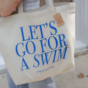 Let's Go For A Swim | Tote Bag