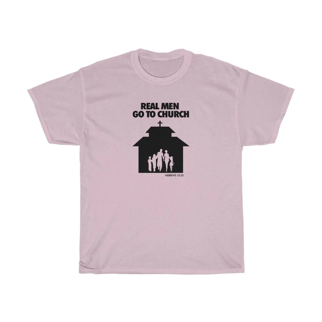 Real Men Go To Church Unisex Heavy Cotton Tee
