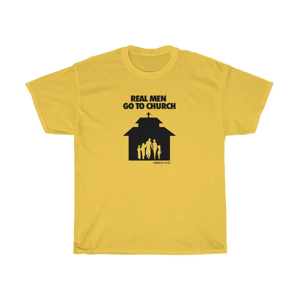 Real Men Go To Church Unisex Heavy Cotton Tee