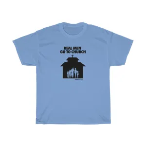 Real Men Go To Church Unisex Heavy Cotton Tee