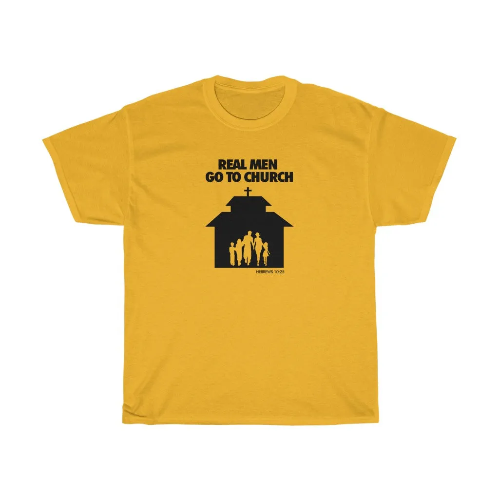 Real Men Go To Church Unisex Heavy Cotton Tee