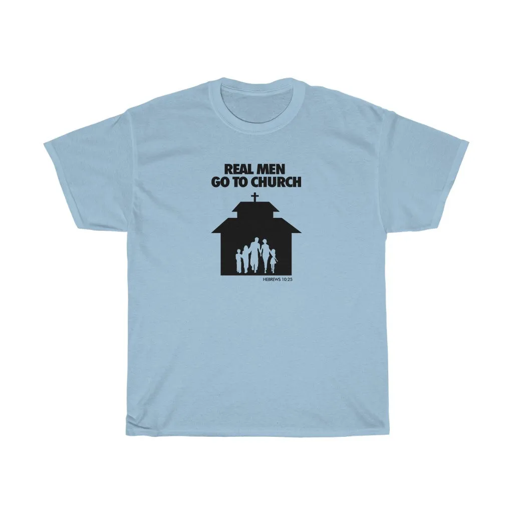 Real Men Go To Church Unisex Heavy Cotton Tee