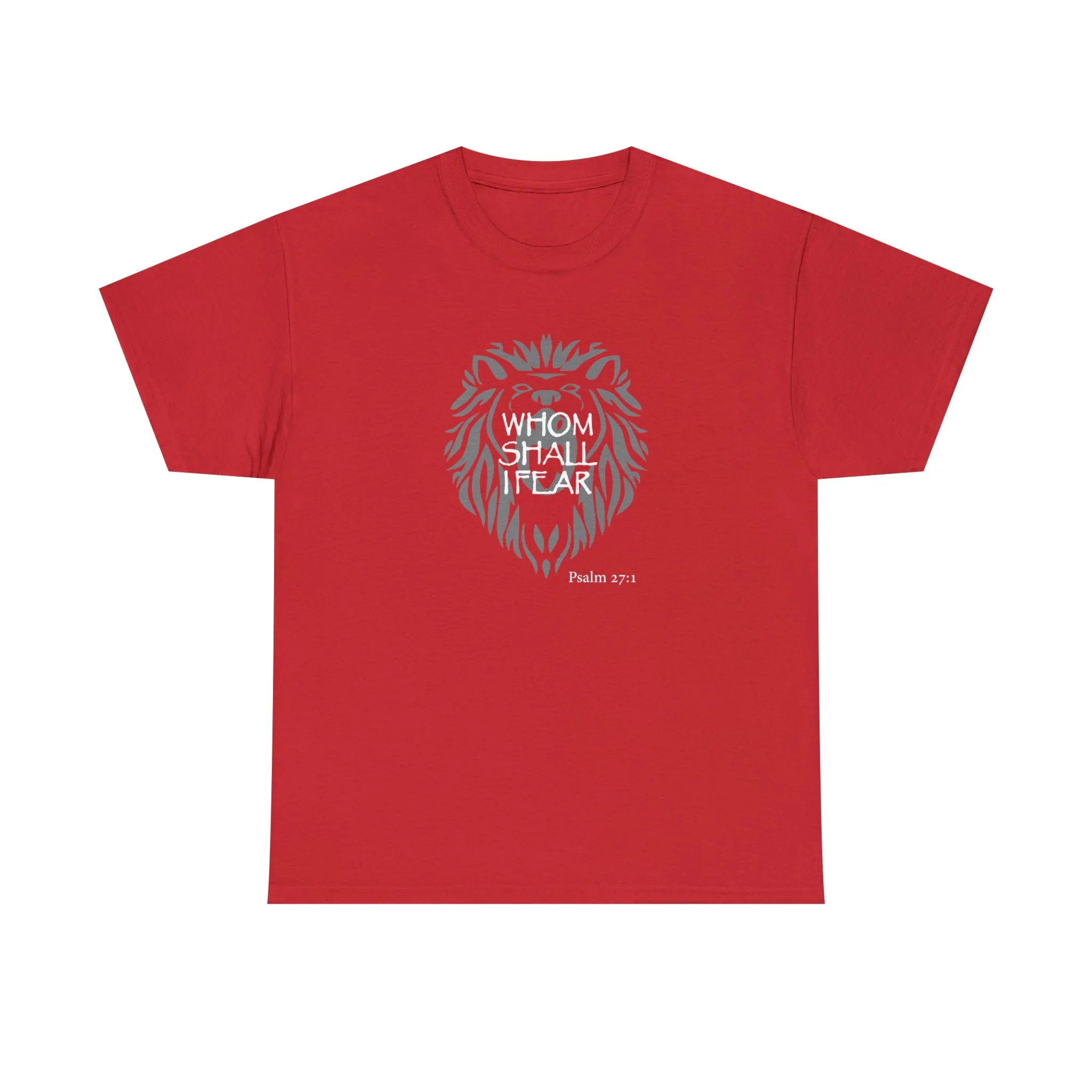 Whom Shall I Fear Men’s Unisex Heavy Cotton Tee