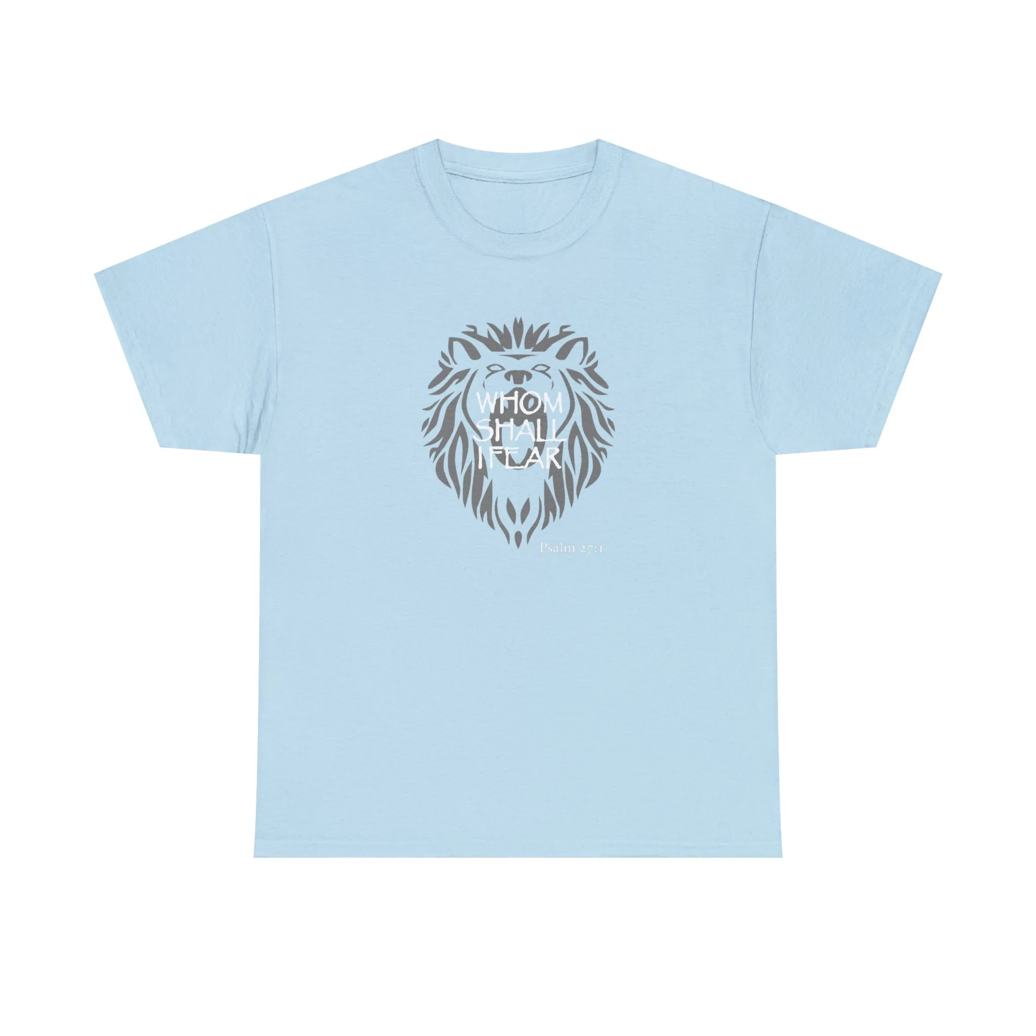 Whom Shall I Fear Men’s Unisex Heavy Cotton Tee